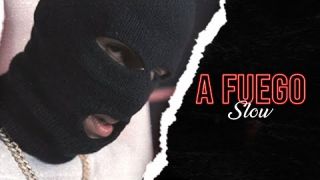 A Fuego - Slow | Video Oficial