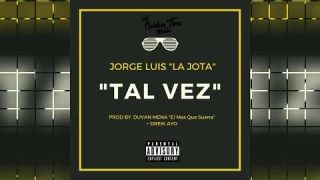 LA JOTA- TAL VEZ