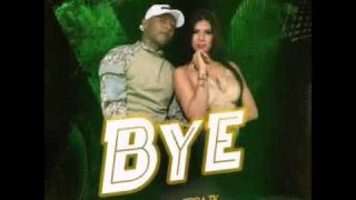 Bye Bye .Sofía villa /Kevin la lírica